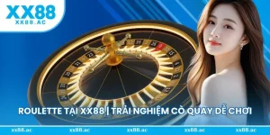 Roulette tại XX88