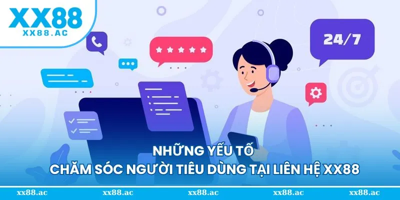 Liên hệ XX88 với những yếu tố CSKH đáng chú ý